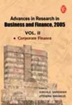 Advances in Research in Business and Finance, 2005: Corporate Finance (Volume: 2)