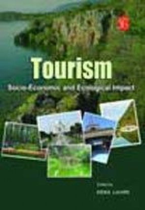 Tourism: Socio-Economic and Ecological Impact