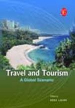 Travel and Tourism: A Global Scenario