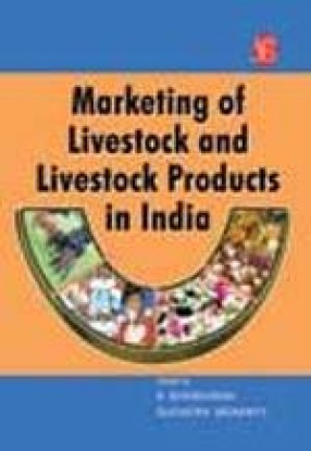 Marketing of Livestock and Livestock Products in India