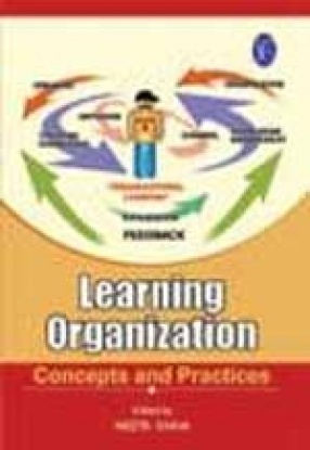 Learning Organization: Concepts And Practices