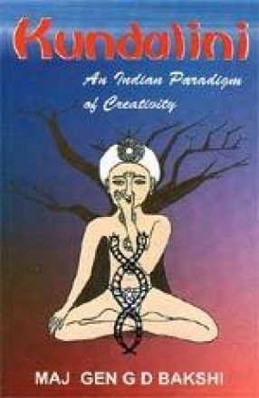 Kundalini: An Indian Paradigm of Creativity