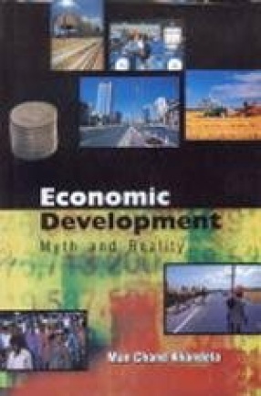 Economic Development: Myth and Reality