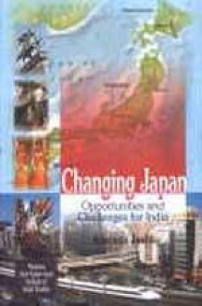 Changing Japan: Opportunities and Challenges for India