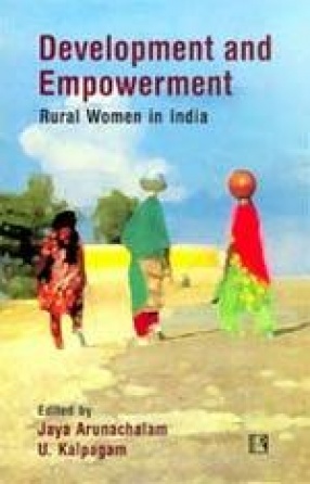 Development and Empowerment: Rural Women in India