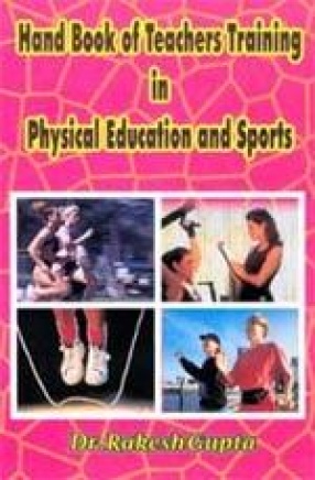 Hand Book of Teachers Training in Physical Education