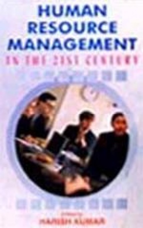 Human Resource Management in the 21st Century: Profiles and Perspectives