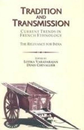 Tradition and Transmission: Current Trends in French Ethnology