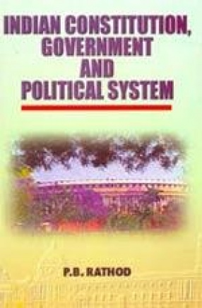Indian Constitution, Government and Political System