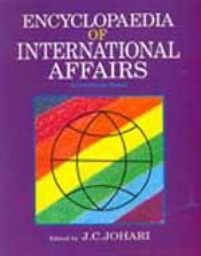 Encyclopaedia of International Affairs: A Documentary Study (Volumes 5 to 8)