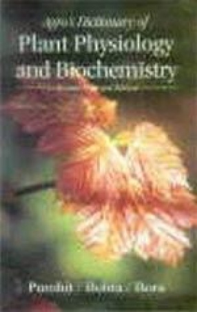 Agro's Dictionary of Plant Physiology and Biochemistry
