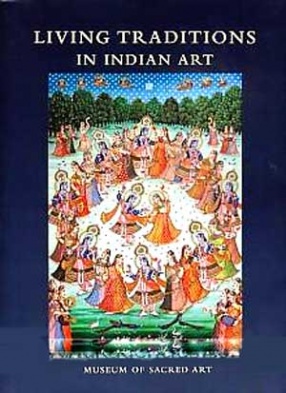 Living Traditions in Indian Art