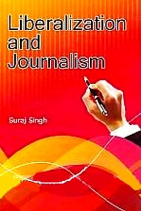 Liberalization and Journalism