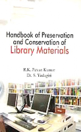 Handbook of Preservation and Conservation of Library Materials