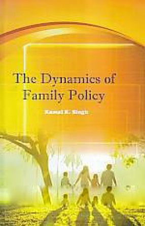 The Dynamics of Family Policy