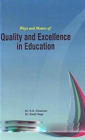 Ways and Means of Quality and Excellence in Education