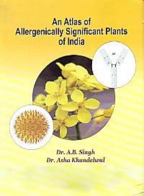 An Atlas of Allergenically Significant Plants of India