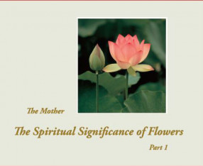 The Spiritual Significance of Flowers (In 2 Volumes)