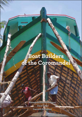  Boat Builders of the Coromandel: A Craft and its Makers