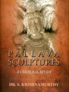 Pallava Sculptures: A Cultural Study