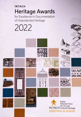 Heritage Awards for Excellence in Documentation of Unprotected Heritage 2022