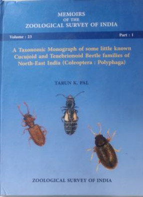 A Taxonomic Monograph of Some Little Known Cucujoid and Tenebrionoid Beetle Families of North-East India (Coleoptera: Polyphaga)