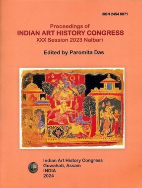 Proceedings of Indian Art History Congress, XXX Session 2023 Nalbari, Assam (ISSN 2454-8871)