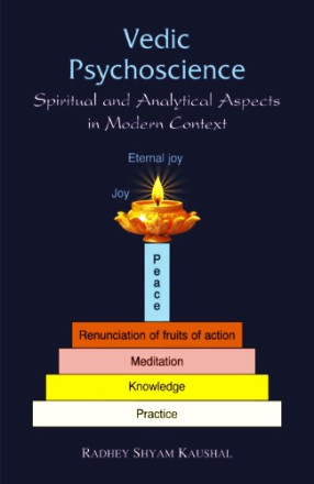 Vedic Psychoscience: Spiritual and Analytical Aspects in Modern Context