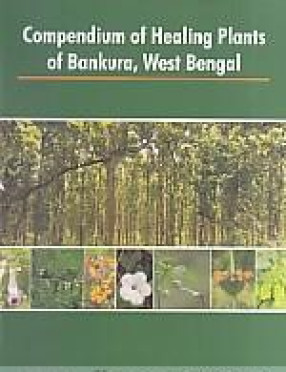 Compendium of Healing Plants of Bankura, West Bengal