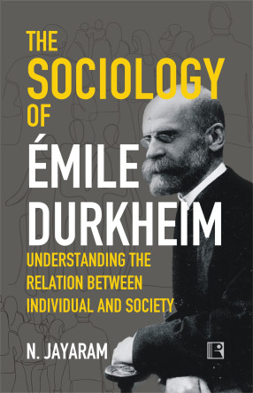 The Sociology of Emile Durkheim