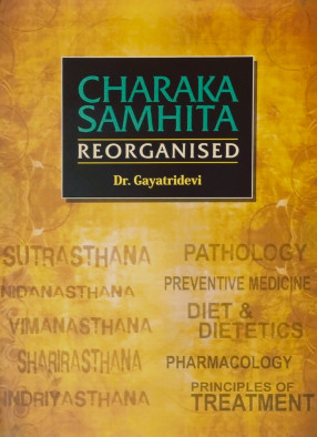 Charaka Samhita: Reorganised (In 2 Volumes)