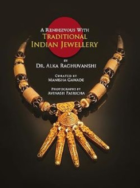 A Rendezvous With Traditional Indian Jewellery