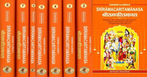 Ramacaritamanas of Goswami Tulasidas's: Introduction, Text, Transliteration with Exhaustive, Analytical & Devotional Commentary in English along with Indices etc. (In 8 Volumes)