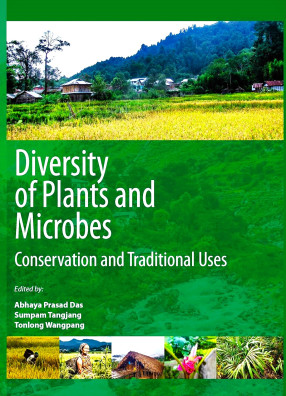 Diversity of Plants and Microbes: Conservation and Traditional Uses