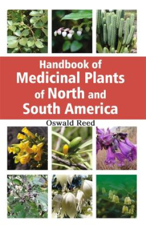 Handbook of Medicinal Plants of North and South America