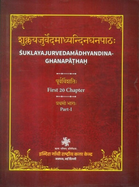 Suklayajurvedamadhyandinaghanapathah: First 20 Chapter, Part-l 