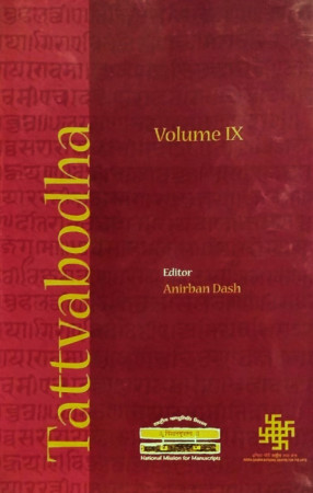 Tattvabodha: Essays from the Lecture Series of the National Mission for Manuscripts, Vol. IX (English & Hindi)