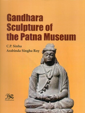 Gandhara Sculpture of the Patna Museum