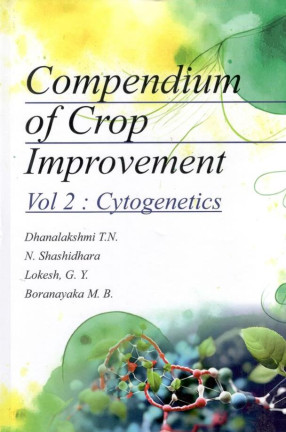 Compendium of Crop Improvement Volume 2. Cytogenetics