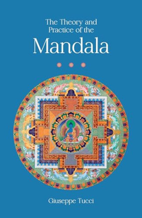 The Theory and Practice of the Mandala