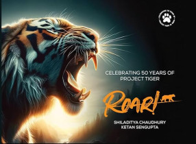 Roar! Celebrating 50 Years of Project Tiger in India