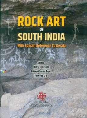 Rock art of South India: With Special Reference to Kerala