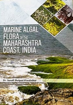 Marine Algal Flora of the Maharashtra Coast, India