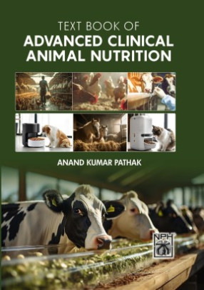 Text Book of Advanced Clinical Animal Nutrition