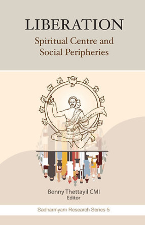 Liberation: Spiritual Centre and Social Peripheries