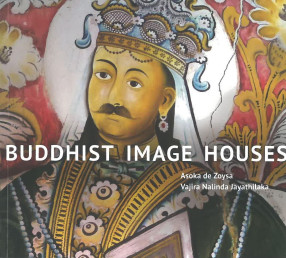 Buddhist Image Houses: The Evolution of Temple Design from the Kandyan Era to Independence